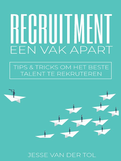 Title details for Recruitment by Jesse van der Tol - Available